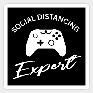 Social Distancing Expert, Funny Quarantine Expert Video Gamer Shirt for Video Game Lover Magnet